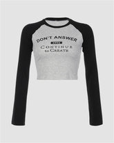 DON'T ANSWER Slogan T-Shirt